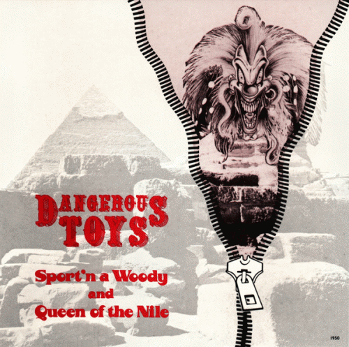 Dangerous Toys : Sportin' a Woody